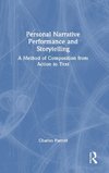 Personal Narrative Performance and Storytelling