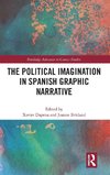 The Political Imagination in Spanish Graphic Narrative