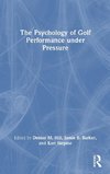 The Psychology of Golf Performance under Pressure