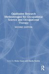 Qualitative Research Methodologies for Occupational Science and Occupational Therapy