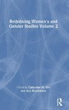 Rethinking Women's and Gender Studies Volume 2