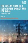 The Role of Coal in a Sustainable Energy Mix for India