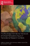 The Routledge International Handbook of Critical Participatory Inquiry in Transnational Research Contexts