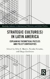 Strategic Culture(s) in Latin America