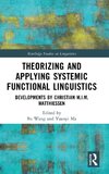 Theorizing and Applying Systemic Functional Linguistics