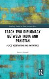 Track Two Diplomacy Between India and Pakistan