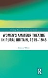 Women's Amateur Theatre in Rural Britain, 1919-1945