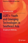 LGBT+ Youth and Emerging Technologies in Southeast Asia