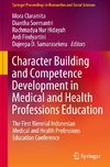 Character Building and Competence Development in Medical and Health Professions Education