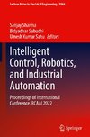 Intelligent Control, Robotics, and Industrial Automation