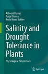 Salinity and Drought Tolerance in Plants