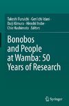 Bonobos and People at Wamba: 50 Years of Research