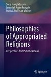 Philosophies of Appropriated Religions