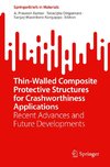 Thin-Walled Composite Protective Structures for Crashworthiness Applications