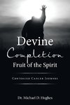 Devine Completion Fruit of the Spirit