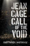 Jean Cage Call of The Void