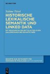 Integration von historischer lexikalischer Semantik und Ontologien in den Digital Humanities