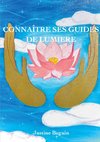 Connaître ses Guides de Lumière