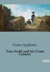 Tom Swift and his Giant Cannon