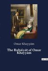 The Rubáiyát of Omar Khayyám