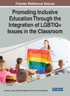 Promoting Inclusive Education Through the Integration of LGBTIQ+ Issues in the Classroom