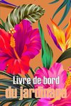 Livre de bord du jardinage