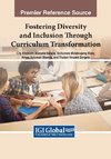 Fostering Diversity and Inclusion Through Curriculum Transformation