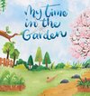 My Time in the Garden