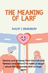 The Meaning of Larf