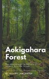 Aokigahara Forest