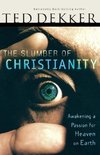 The Slumber of Christianity (International Edition)