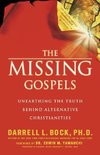 The Missing Gospels (International Edition)