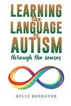 Learning the Language of Autism