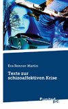 Texte zur schizoaffektiven Krise