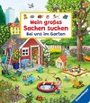 Mein großes Sachen suchen: Bei uns im Garten