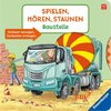 Spielen, Hören, Staunen: Baustelle. Ein Sound-Spielbuch ohne Batterie und Elektronik