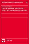 Die Zurechnung von Verhalten und Wissen bei Unternehmenstransaktionen