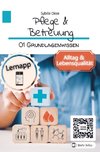 Pflege & Betreuung Band 01: Grundlagenwissen