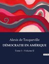 DÉMOCRATIE EN AMÉRIQUE