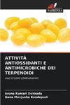 ATTIVITÀ ANTIOSSIDANTI E ANTIMICROBICHE DEI TERPENOIDI