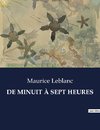 DE MINUIT À SEPT HEURES