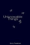 Unknowable Things