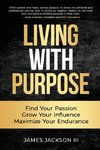 Living with Purpose