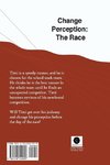 The race - CHANGE PERCEPTION