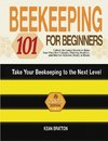 Beekeeping 101 for Beginners