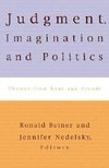 Judgment, Imagination, and Politics