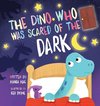 The Dino Who Was Scared of the Dark