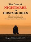 The Case of Nightmare in Hostage Hills