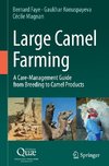 Large Camel Farming