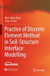 Practice of Discrete Element Method in Soil-Structure Interface Modelling